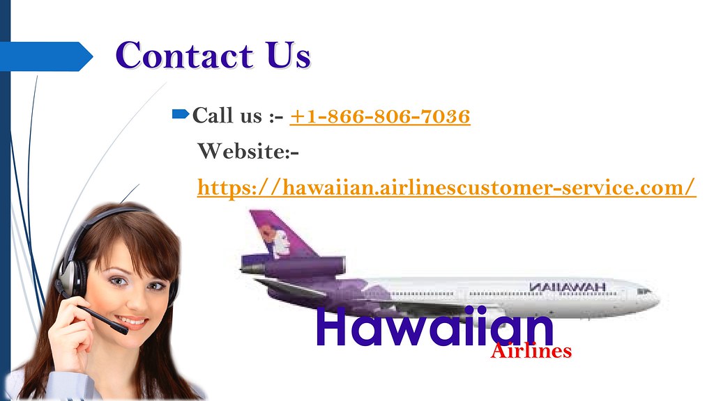 Hawaiian Airlines Service Phone Number22 To get in touch… Flickr