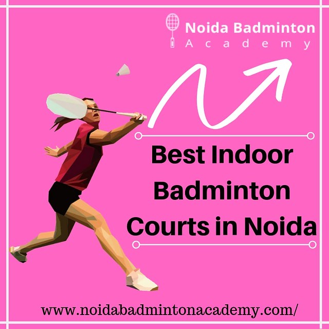 Best Indoor Badminton Courts in Noida Noida Badminton Acad… Flickr