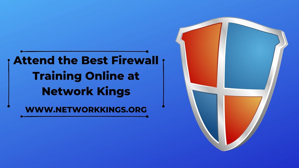 Attend the Best Firewall Training Online at Network Kings Flickr