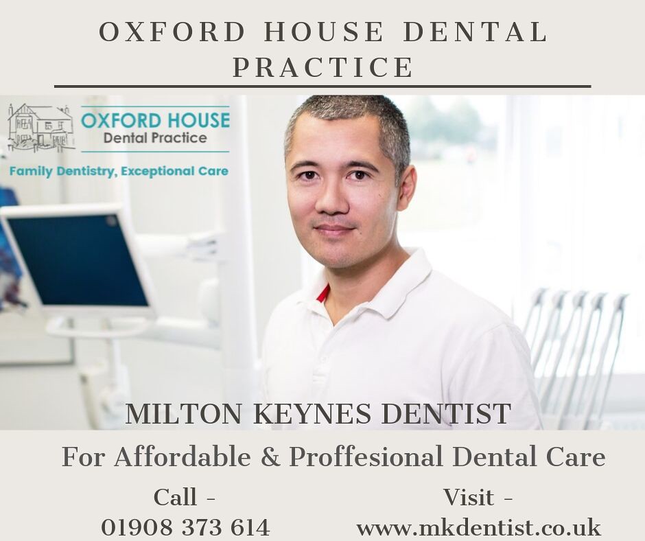 Milton Keynes Dentist Oxford House Dental Practice is a Mi… Flickr