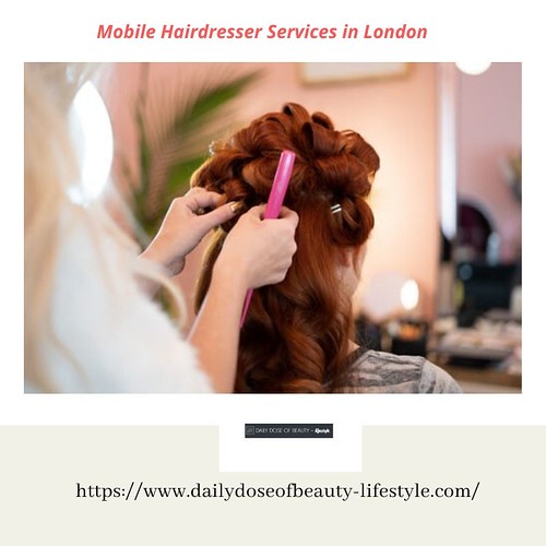 Mobile Hairdresser Services in London United Kingdom Flickr