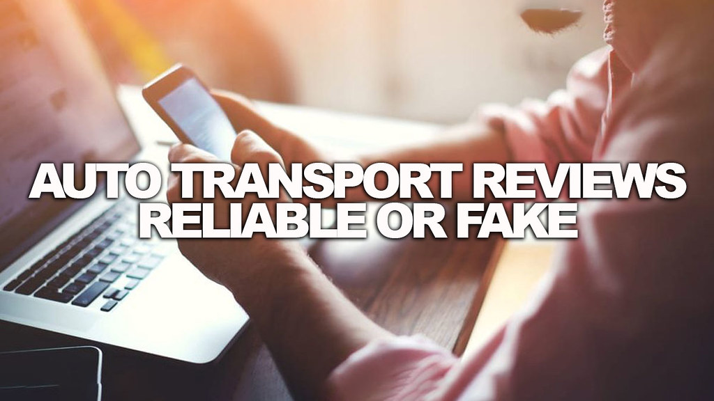 Auto Transport Reviews Reliable or Fake? Customer feedbac… Flickr