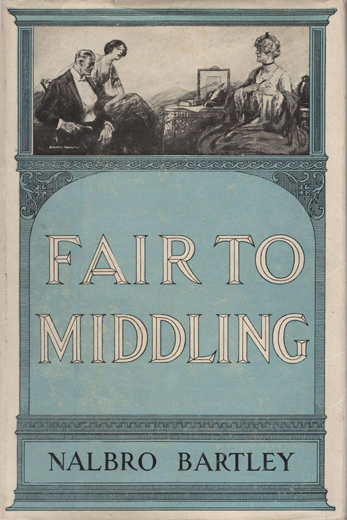 Nalbro Bartley Fair to Middling (1921, 1st Edition, Doub… Flickr