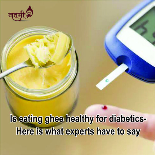 Is eating ghee healthy for diabetics Here is what experts… Flickr