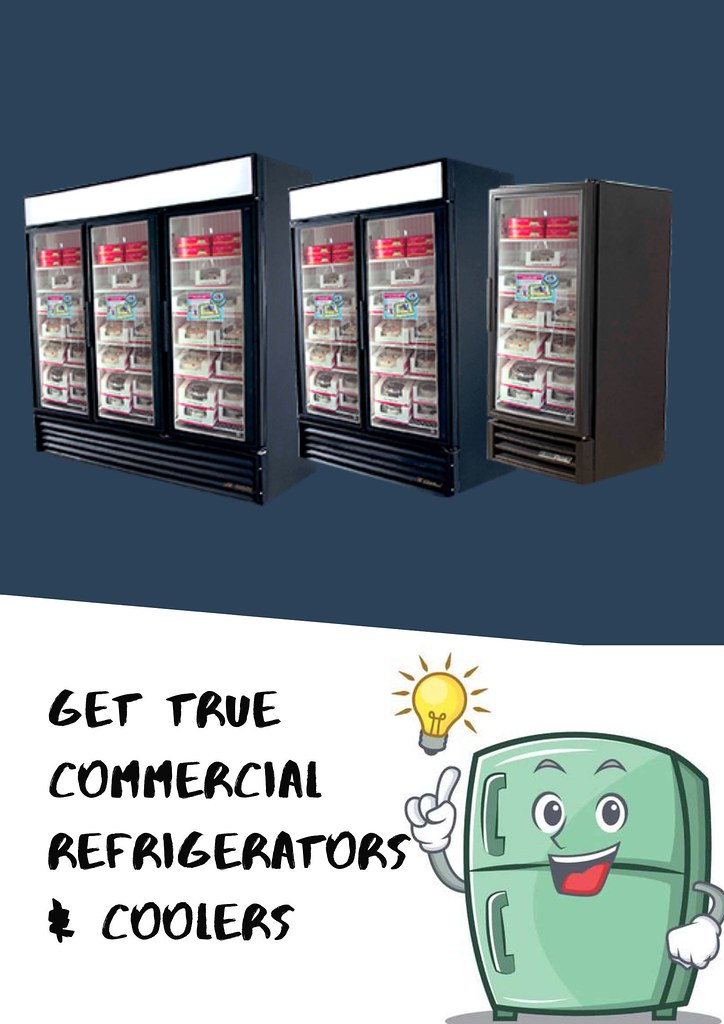 GEt True COMMERCIAL REFRIGERATORS & COOLERS True Manufactu… Flickr