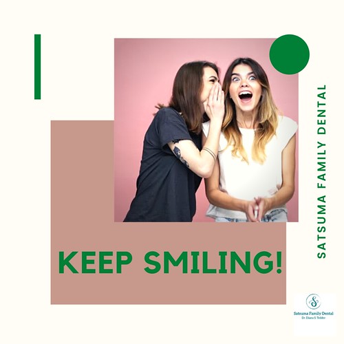 Keep Smiling Your Dentist in Satsuma, AL Keep Smiling is… Flickr