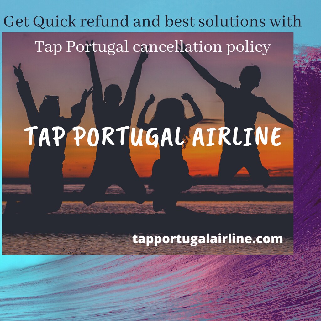 Get Quick refund and best solutions with Tap Portugal canc… Flickr