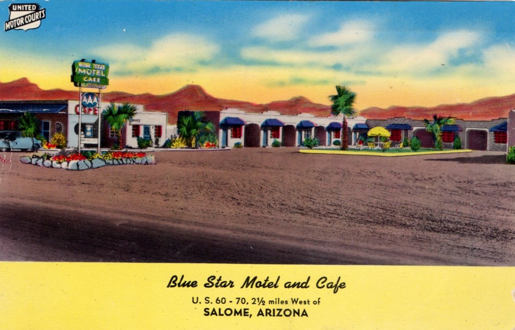 Salome, Arizona, Blue Star Motel & Cafe a photo on Flickriver