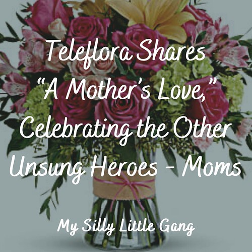 Teleflora Shares “A Mother’s Love,” Celebrating the Other Unsung Heroes