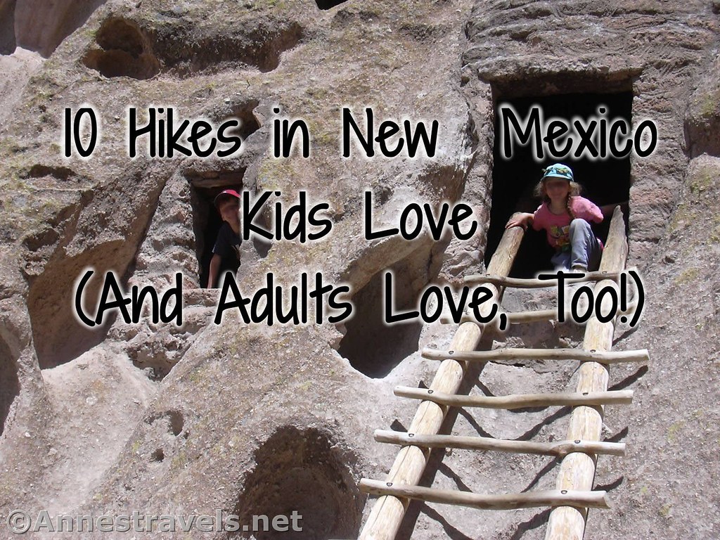 Best Hikes in New Mexico with Kids 10 Hikes in New Mexico … Flickr