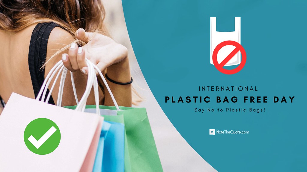 International Plastic Bag Free Day Quotes, slogan, Status … Flickr
