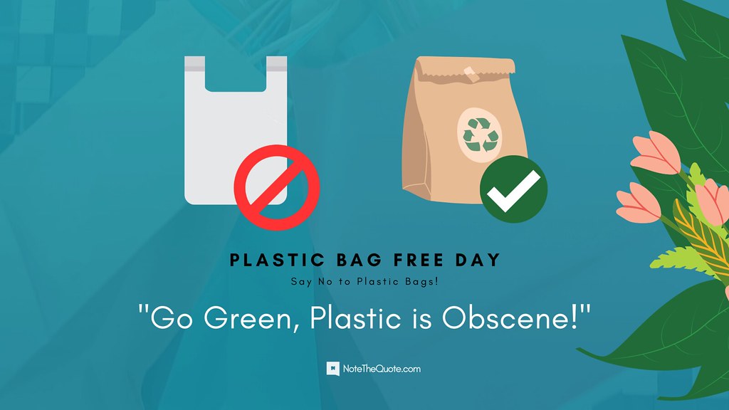 International Plastic Bag Free Day Quotes, slogan, Status … Flickr