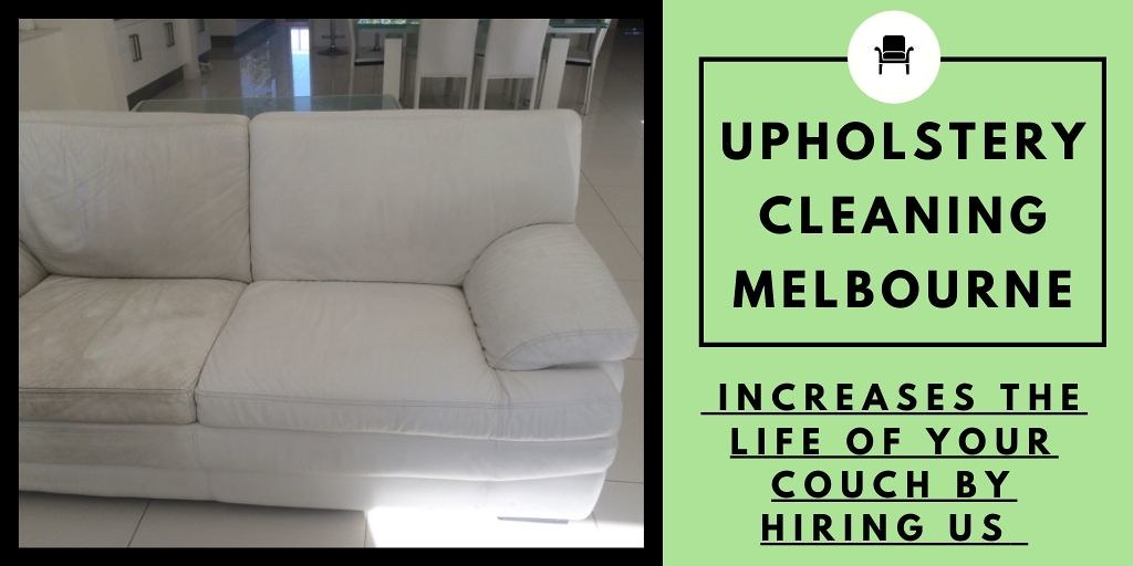 Best Upholstery Cleaning Services in Melbourne At Upholste… Flickr