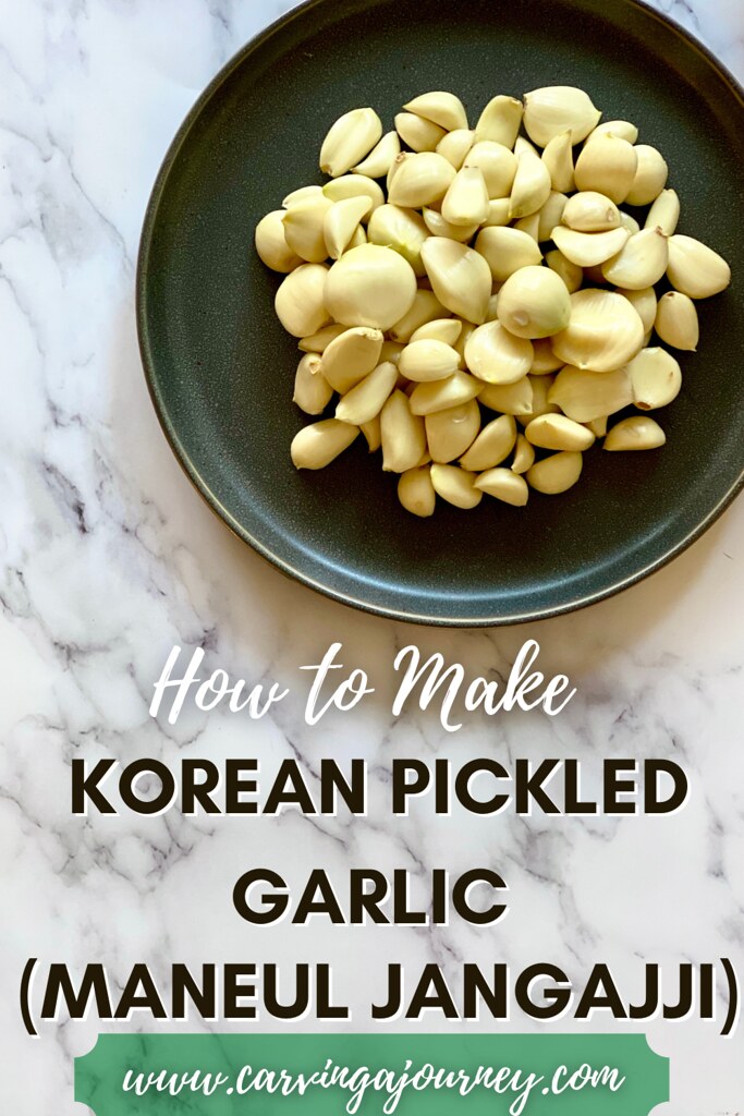 Korean Pickled Garlic (Maneul Jangajji) Carving A Journey