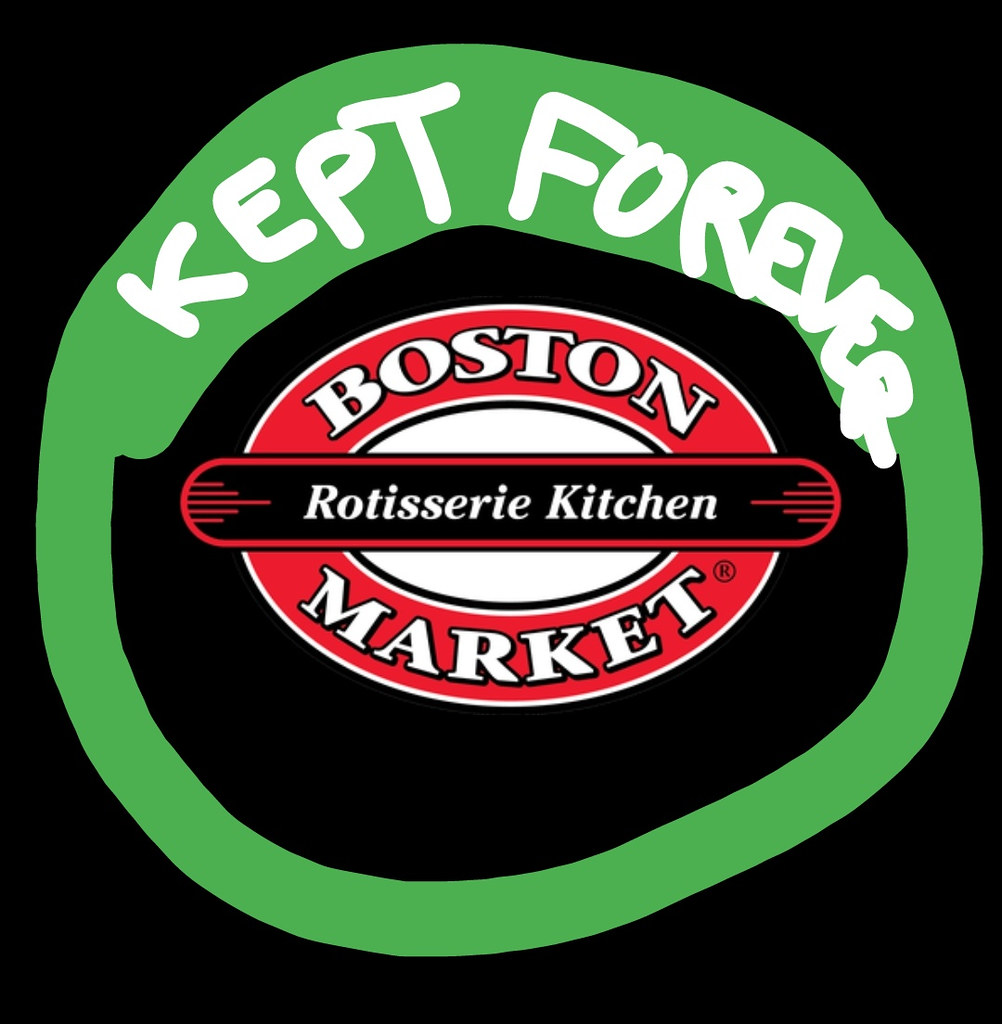 Boston Market MUST BE KEPT FOREVER Boston Market MUST BE K… Flickr