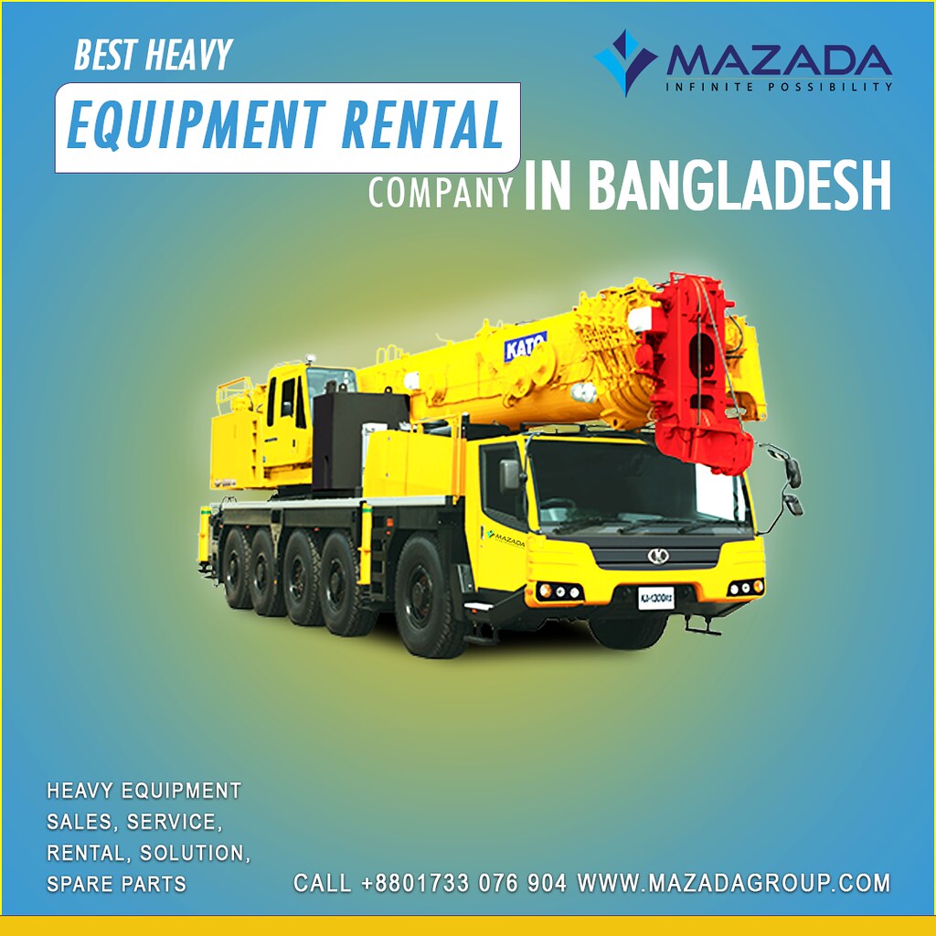 Best Heavy Equipment rental Service in Bangladesh Heavy Eq… Flickr