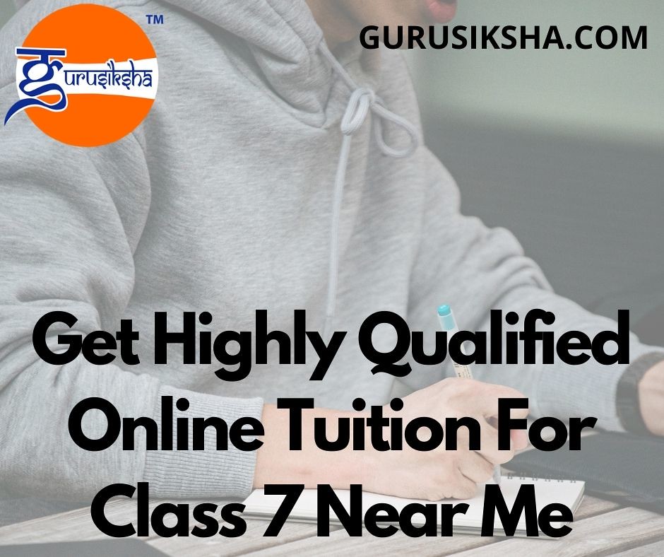 Get Highly Qualified Online Tuition For Class 7 Near Me Flickr