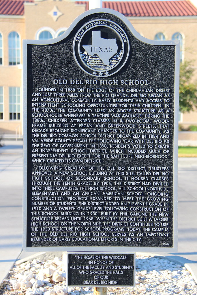 Old Del Rio High School (Del Rio, Texas) Historical marker… Flickr