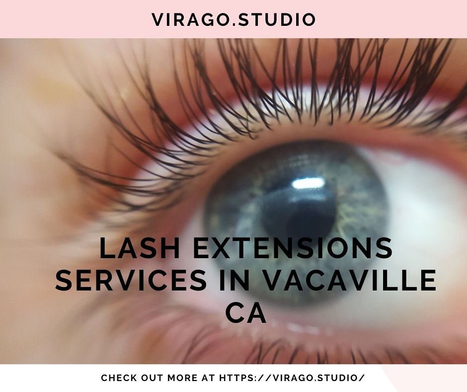 Best Eyelash Extensions in Vacaville CA Contact VIRAGO.STU… Flickr