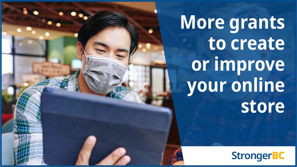 Online grant program expands to support more businesses BC Gov News