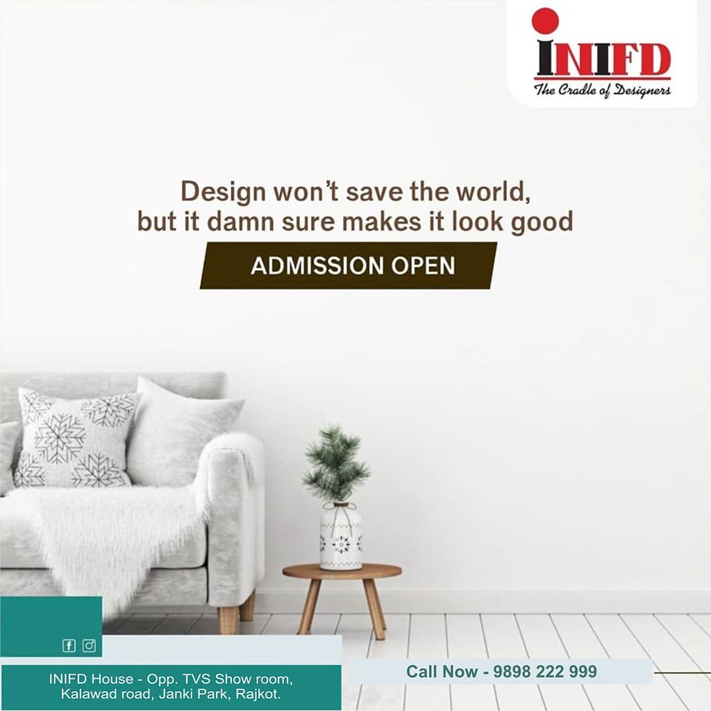 INIFD INTERIOR Designing Rajkot Your Home Should Tell the … Flickr