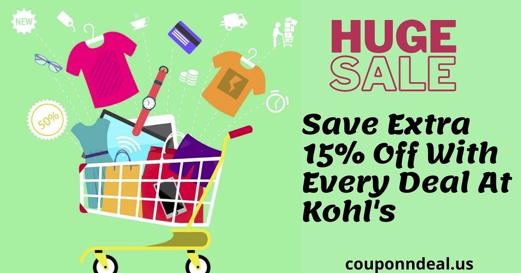 Save Extra 15 Off Kohl's Coupons And Promo Codes Kohl’s i… Flickr