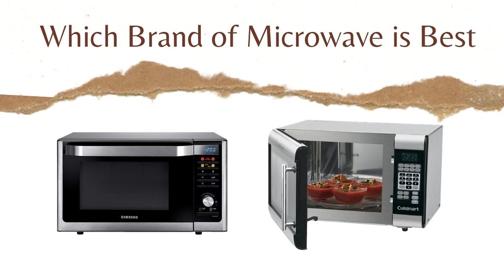 Which brand of microwave is best Which brand of microwave … Flickr
