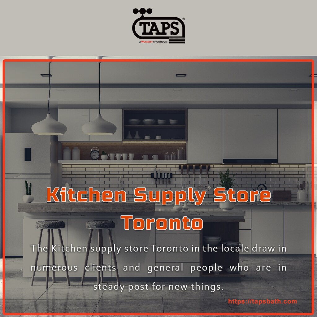 Kitchen supply store Toronto The Kitchen supply store Toro… Flickr