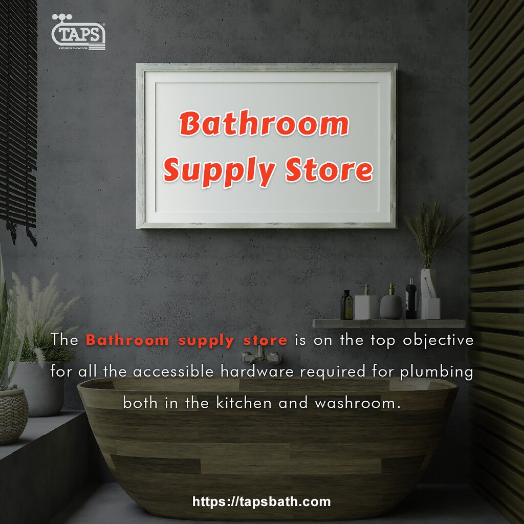 Bathroom supply store The Bathroom supply store is on the … Flickr