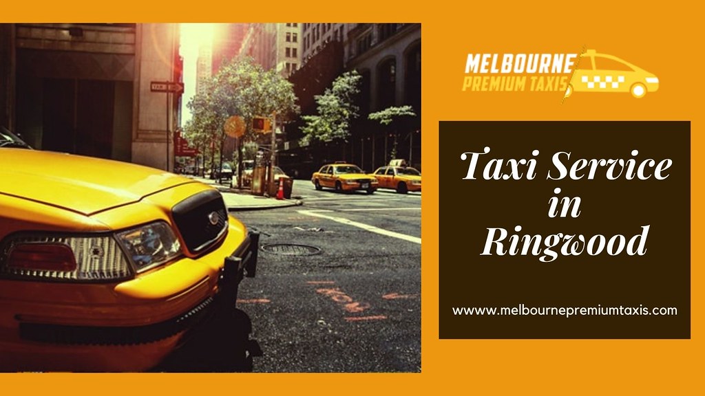 Taxi Service in Ringwood Melbourne Premium Taxis offers a … Flickr