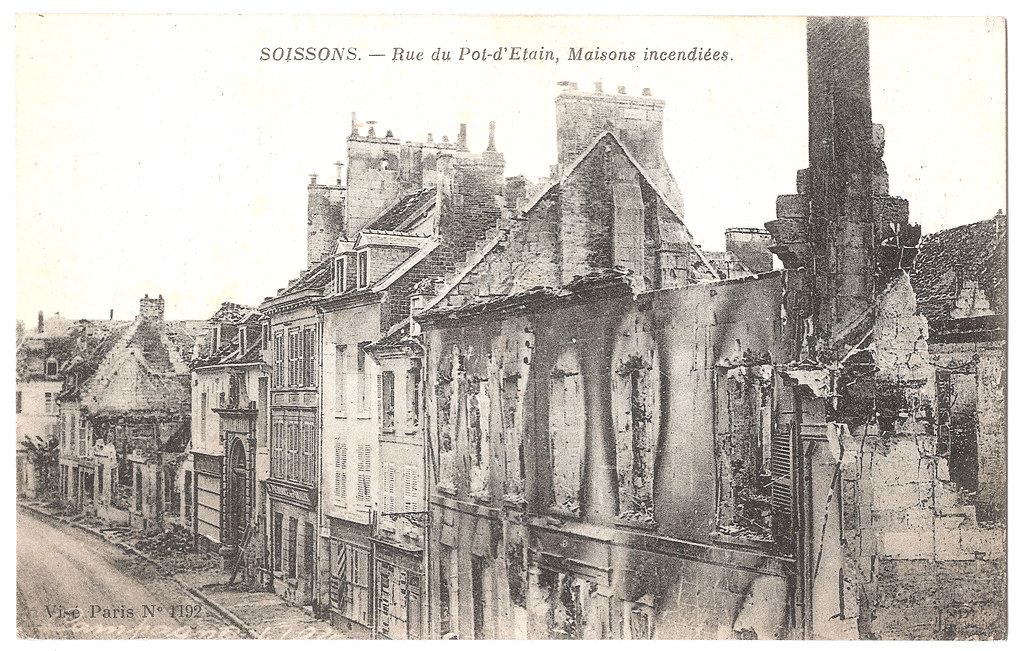 Soissons Rue du Potd'Etain Maisons Incendiées Flickr
