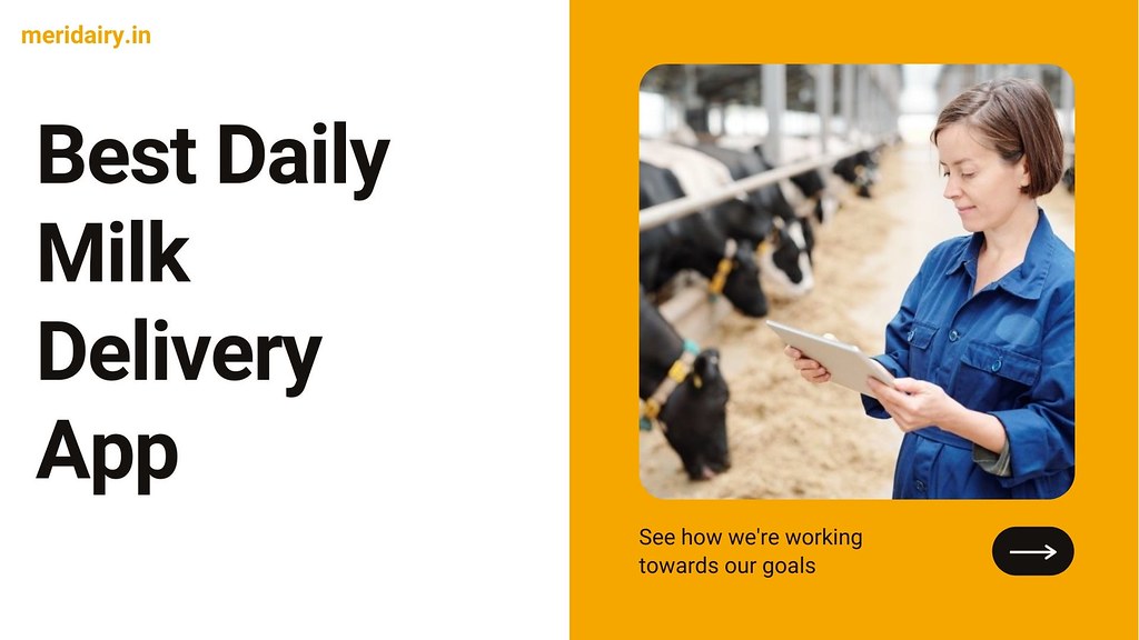 Best Daily Milk Delivery App For Milk Collection Software … Flickr