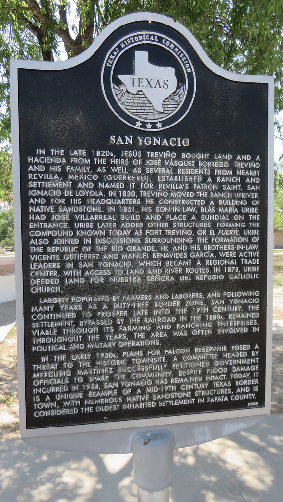 San Ygnacio Marker (San Ygnacio, Texas) The San Ygnacio Hi… Flickr