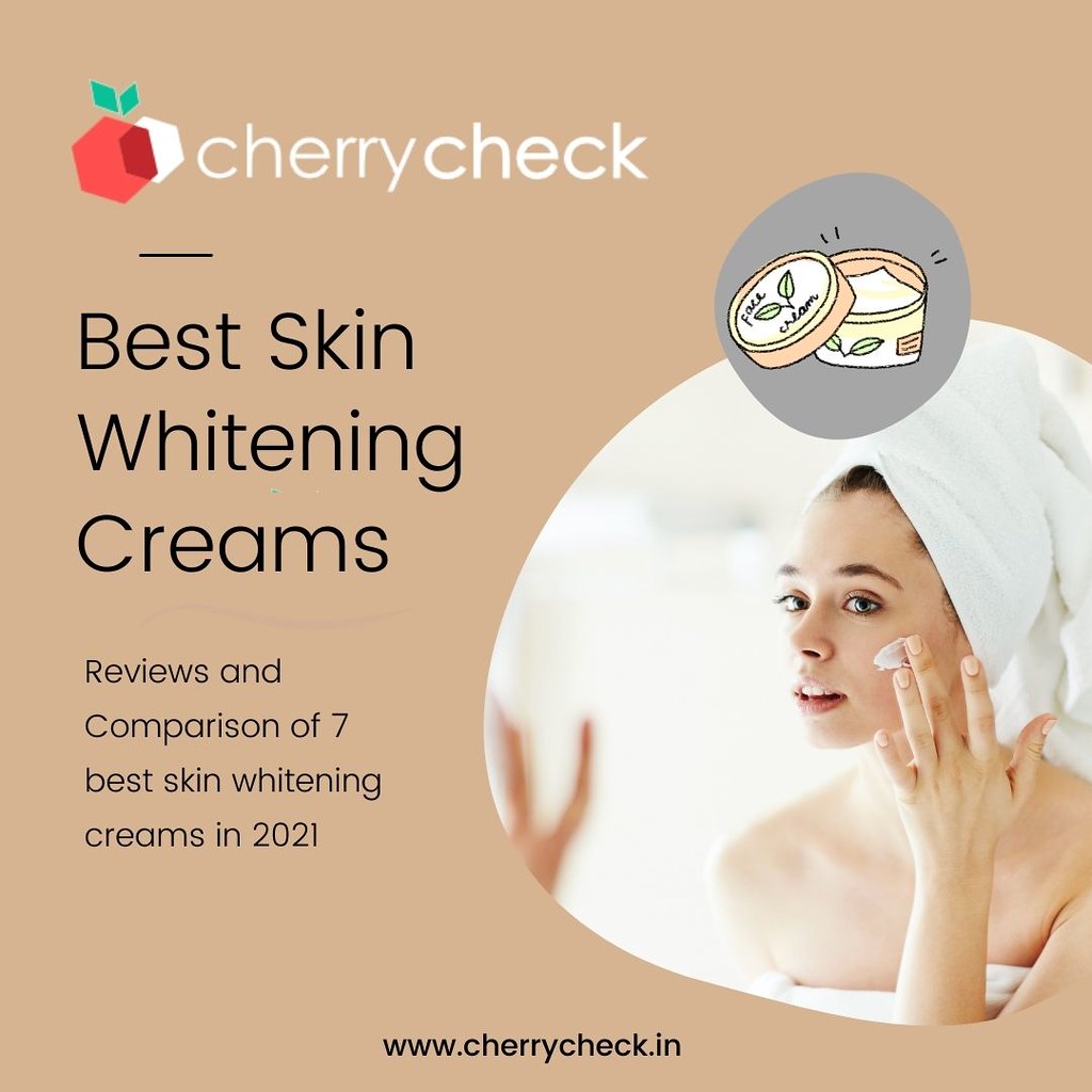 Best skin whitening creams in India 2021 Cherrycheck Flickr