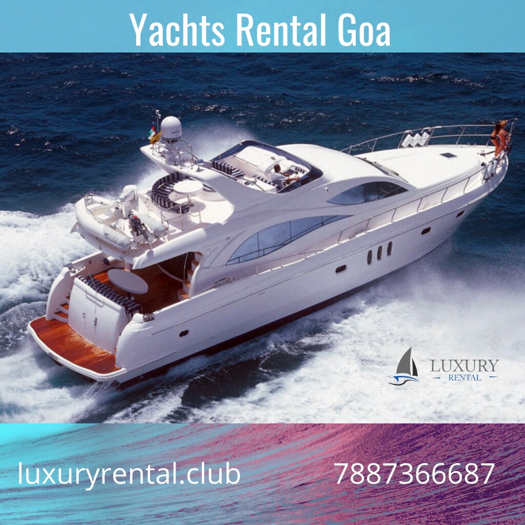 Book Yachts Rental Goa from Luxury Rental Luxury Rental of… Flickr