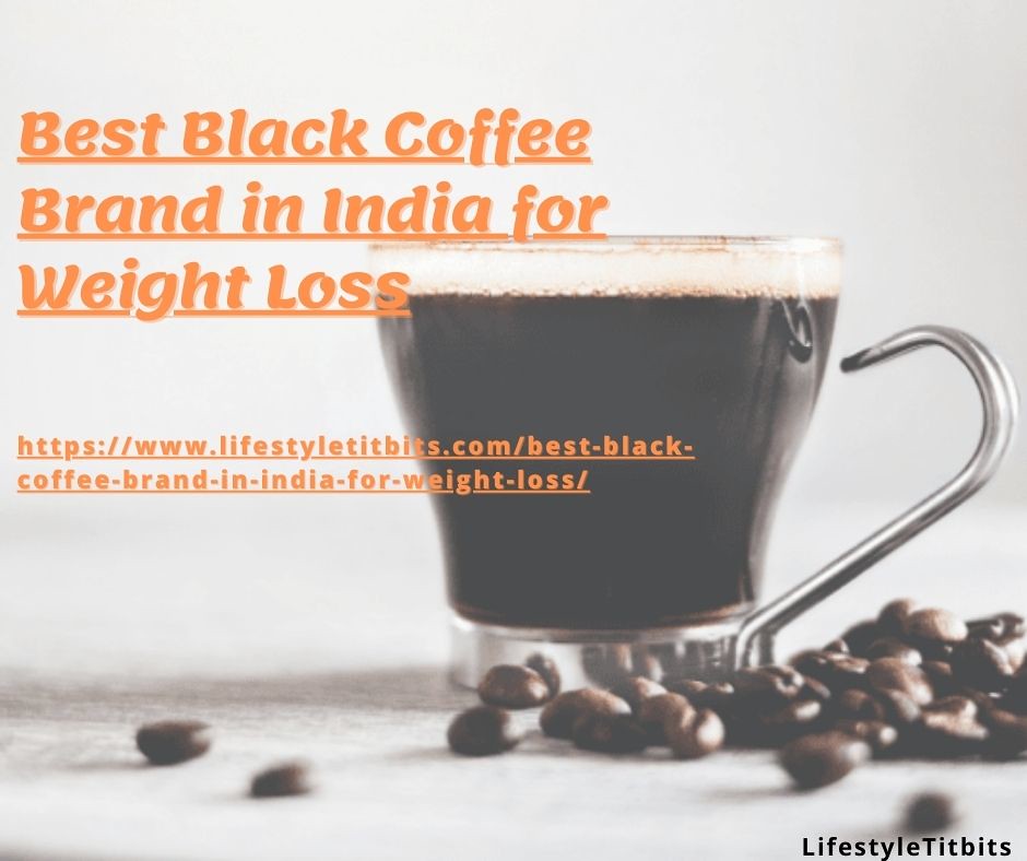 Best Black Coffee Brand in India for Weight Loss Coffee is… Flickr