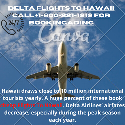 Delta flights to Hawaii Call +18002211212 For Booking Flickr