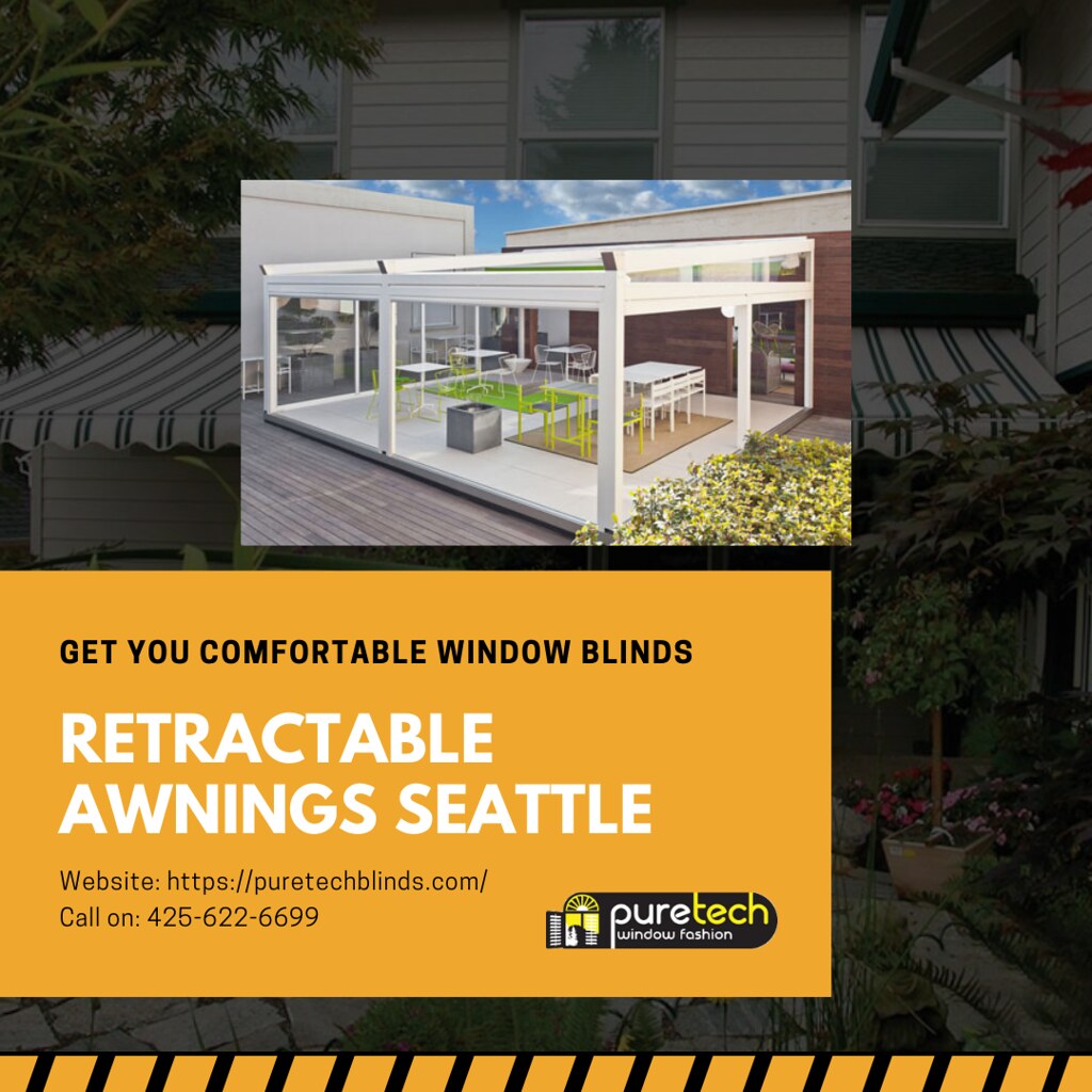 Retractable Awnings Seattle Seattle Window Blinds Pure… Flickr