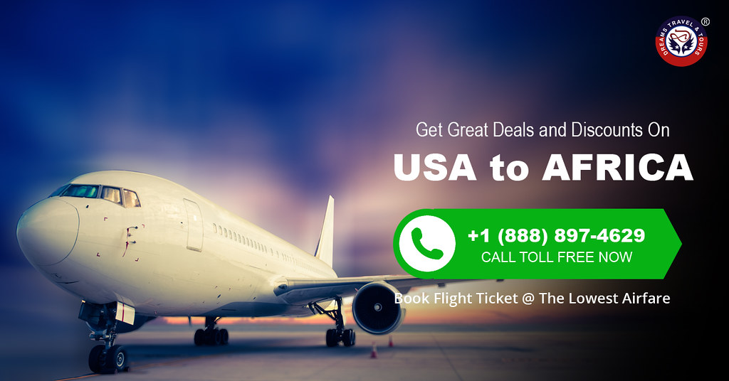 Cheap Flights to Africa from United States Dial Now +1 (88… Flickr