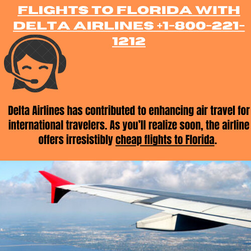 Flights to Florida With Delta Airlines +18002211212 Flickr