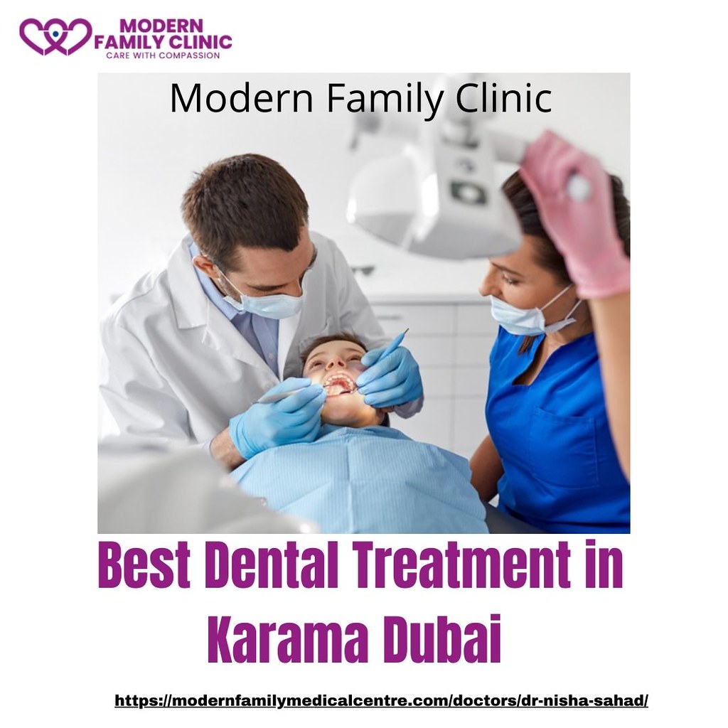 Best Dental Treatment in Karama Dubai Modern Clinic Flickr
