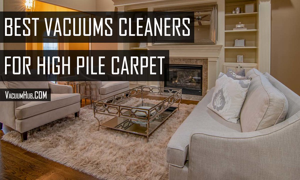 Best Vacuum For High Pile Carpet Simply buying the best va… Flickr