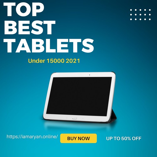 Top 10 Best Tablets Under 15000 2021 I have delivered a li… Flickr