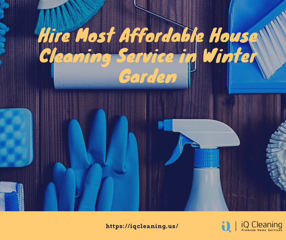 Hire Most Affordable House Cleaning Service in Winter Gard… Flickr