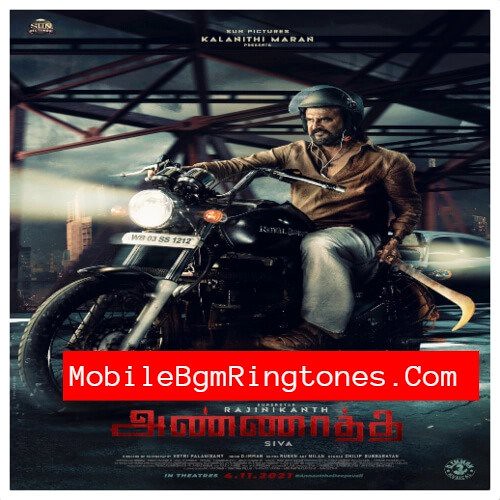 Rajinikanth Annaatthe Ringtones BGM Download Tamil (2021) Flickr