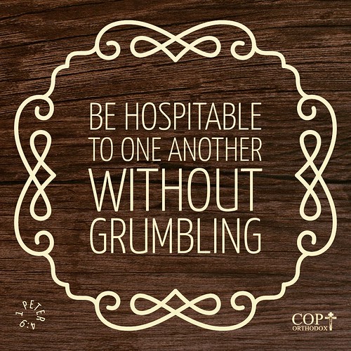 Be hospitable to one another without grumbling. 1 Peter 4… Flickr