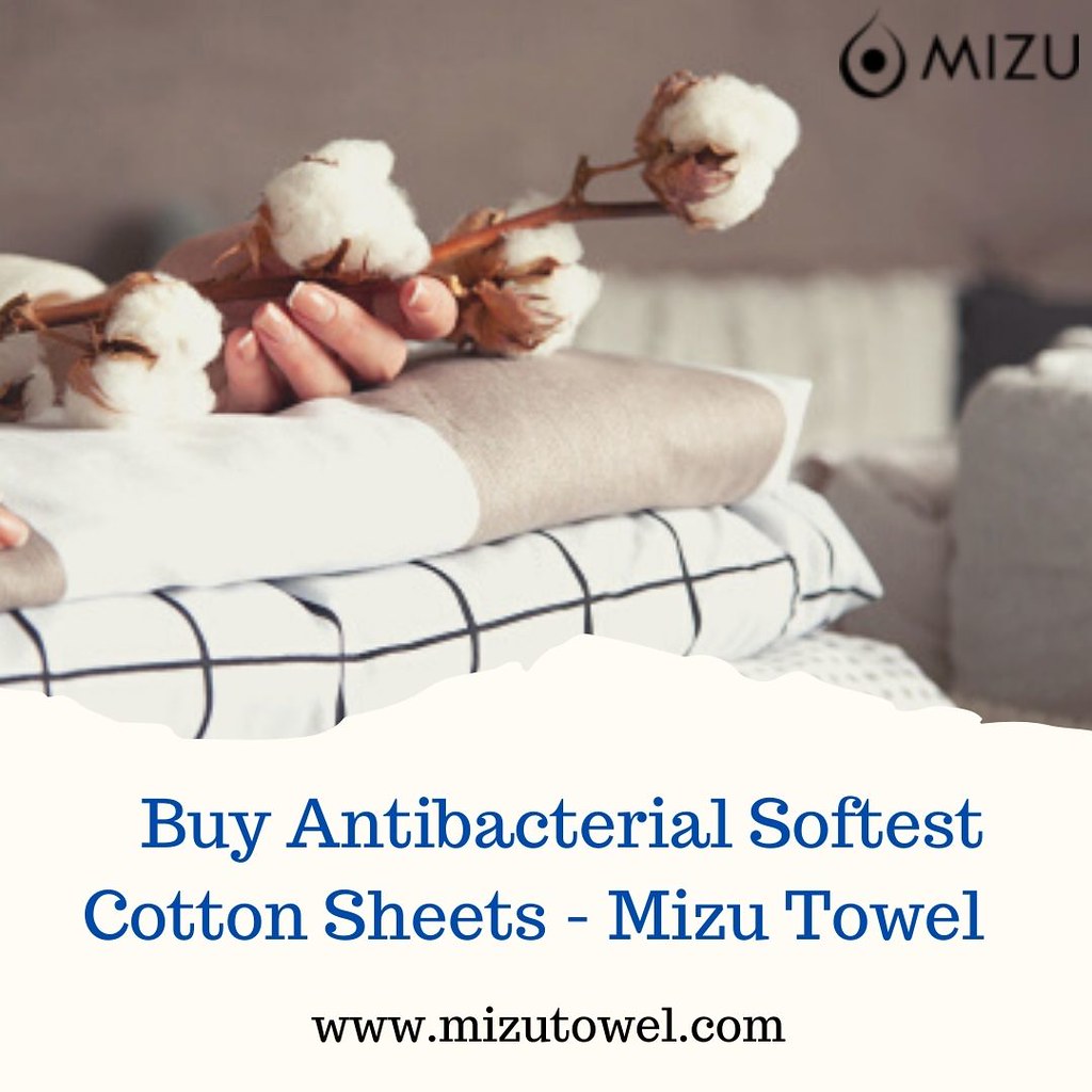 Buy Antibacterial Softest Cotton Sheets Mizu Towel Flickr