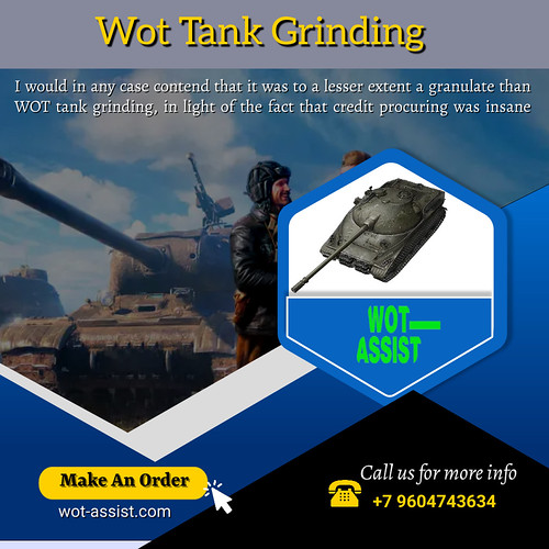 Wot Tank Grinding At that point they compacted 20 levels i… Flickr