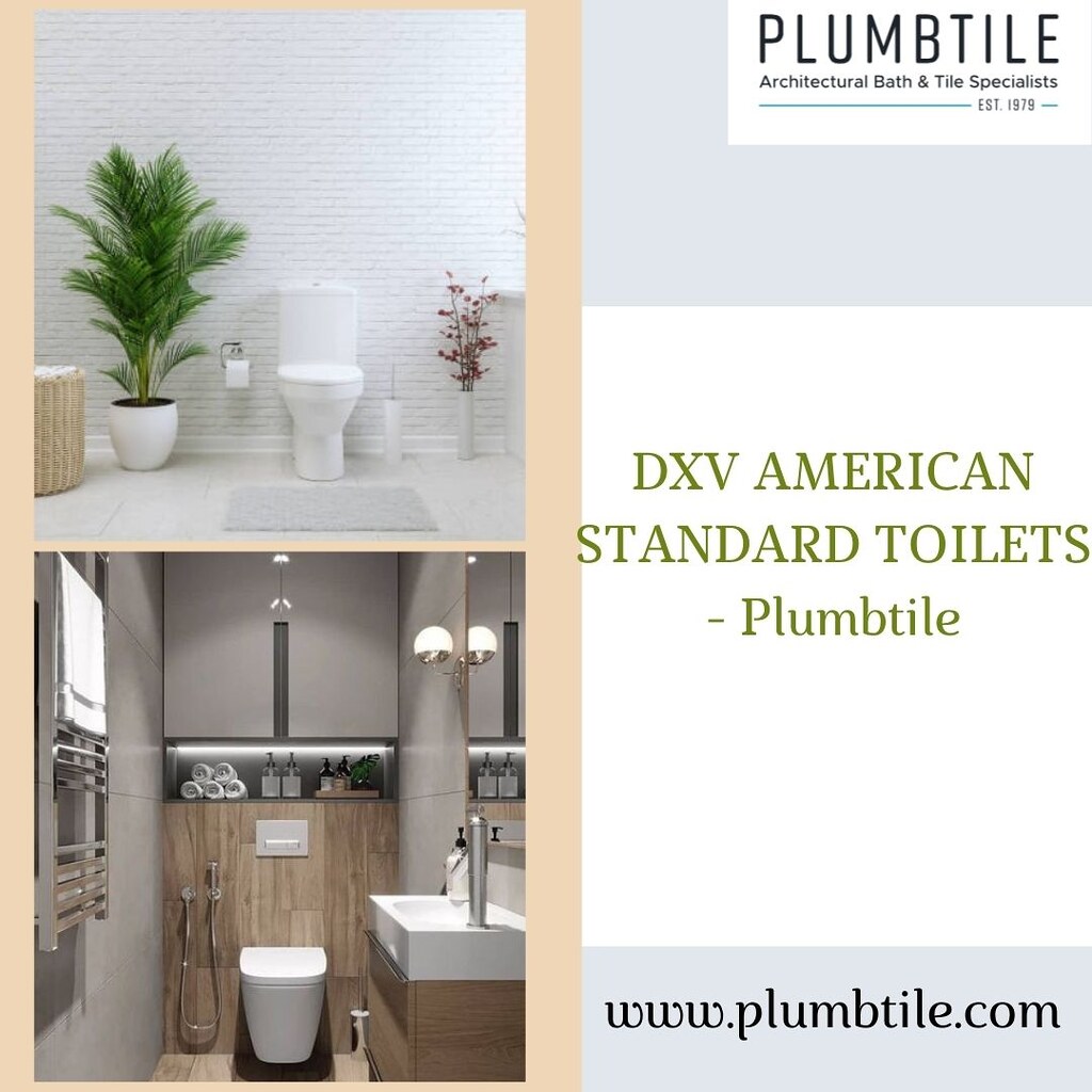 DXV AMERICAN STANDARD TOILETS Plumbtile Are you seeking … Flickr