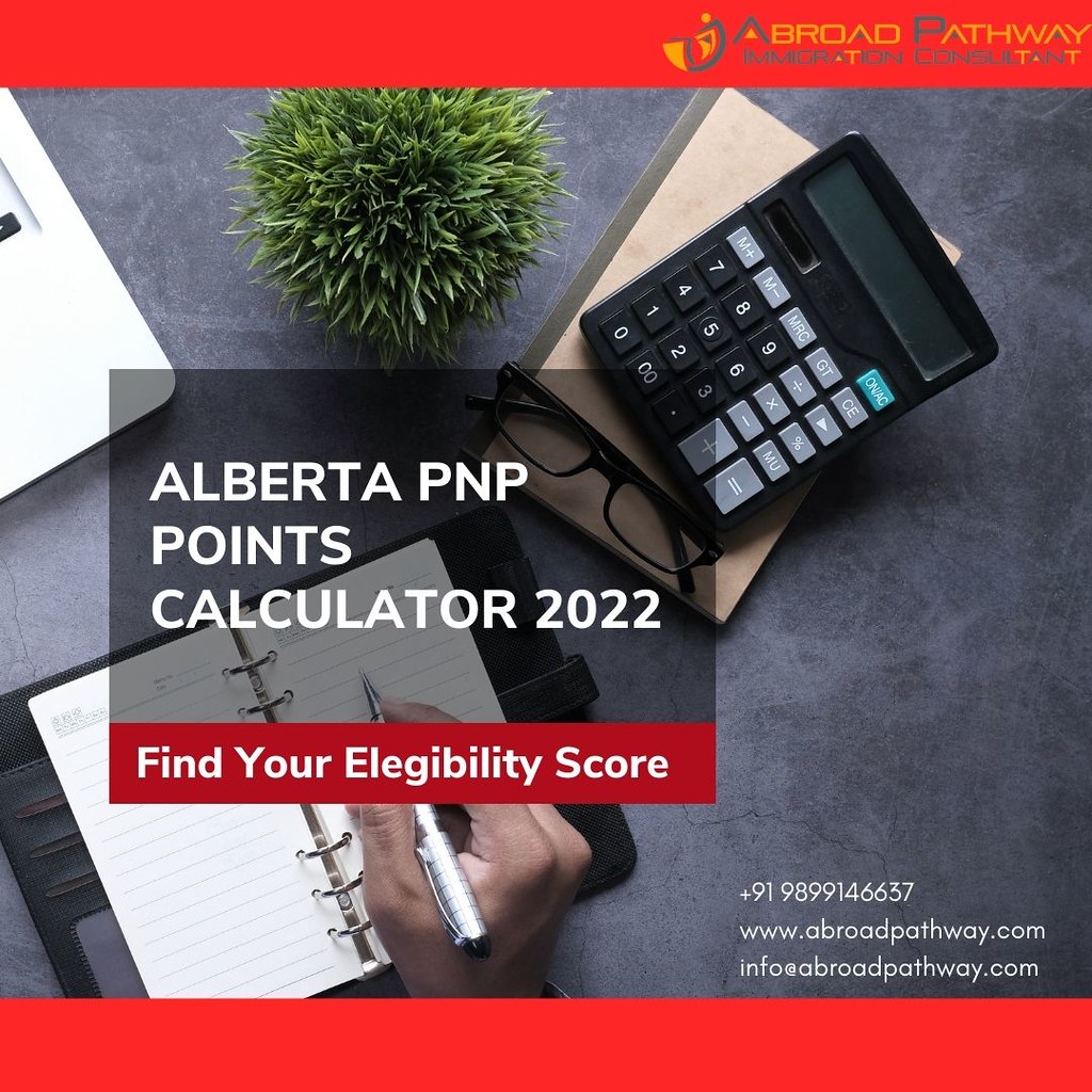 Alberta PNP Points Calculator 2022 Canada AINP Points Sy… Flickr